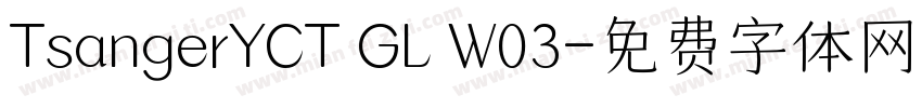 TsangerYCT GL W03字体转换